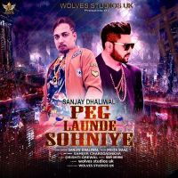 Peg Launde Sohniye Sanjay Dhaliwal mp3 song ringtone, Peg Launde Sohniye Sanjay Dhaliwal Ringtone Download - DjPunjab.Com.Mx