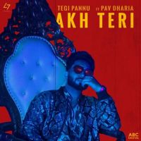 Akh Teri Tegi Pannu, Pav Dharia mp3 song ringtone, Akh Teri Tegi Pannu, Pav Dharia Ringtone Download - DjPunjab.Com.Mx