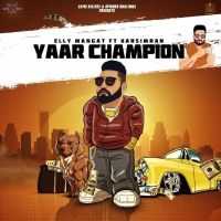 Yaar Champion (Rewind) Elly Mangat, Harsimran mp3 song ringtone, Yaar Champion (Rewind) Elly Mangat, Harsimran Ringtone Download - DjPunjab.Com.Mx