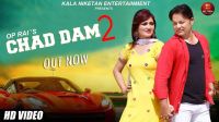 Chad Dam 2 Tarun Panchal, Ruchika Janghid mp3 song ringtone, Chad Dam 2 Tarun Panchal, Ruchika Janghid Ringtone Download - DjPunjab.Com.Mx