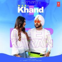Meri Khand Deep Karan mp3 song ringtone, Meri Khand Deep Karan Ringtone Download - DjPunjab.Com.Mx