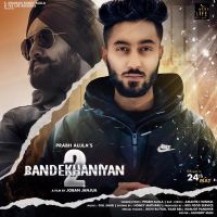 Bandekhaniyan 2 Prabh Aujla, Amantej Hundal mp3 song ringtone, Bandekhaniyan 2 Prabh Aujla, Amantej Hundal Ringtone Download - DjPunjab.Com.Mx