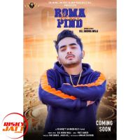 Roma Mera Pind Gill Mudha Wala mp3 song ringtone, Roma Mera Pind Gill Mudha Wala Ringtone Download - DjPunjab.Com.Mx