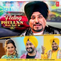 Feeling Phullan Wale Suit Di Lehmber Hussainpuri mp3 song ringtone, Feeling Phullan Wale Suit Di Lehmber Hussainpuri Ringtone Download - DjPunjab.Com.Mx