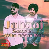 Jahaaj Zorawar, Sidhu Moose Wala mp3 song ringtone, Jahaaj Zorawar, Sidhu Moose Wala Ringtone Download - DjPunjab.Com.Mx