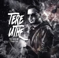 Tere Uthe The Dark MC, Pammy Saini mp3 song ringtone, Tere Uthe The Dark MC, Pammy Saini Ringtone Download - DjPunjab.Com.Mx