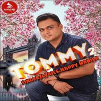Tommy 2 Happy Manila mp3 song ringtone, Tommy 2 Happy Manila Ringtone Download - DjPunjab.Com.Mx