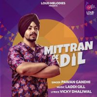 Mittran De Dil Pawan Gandhi mp3 song ringtone, Mittran De Dil Pawan Gandhi Ringtone Download - DjPunjab.Com.Mx