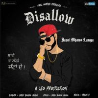 Disallow Jassi Bhanolanga mp3 song ringtone, Disallow Jassi Bhanolanga Ringtone Download - DjPunjab.Com.Mx
