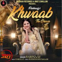 Khwaab Parinaaz mp3 song ringtone, Khwaab Parinaaz Ringtone Download - DjPunjab.Com.Mx