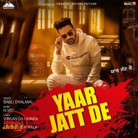 Yaar Jatt De Babli Dhaliwal mp3 song ringtone, Yaar Jatt De Babli Dhaliwal Ringtone Download - DjPunjab.Com.Mx