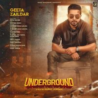 Underground Geeta Zaildar mp3 song ringtone, Underground Geeta Zaildar Ringtone Download - DjPunjab.Com.Mx