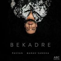 Bekadre Pavvan mp3 song ringtone, Bekadre Pavvan Ringtone Download - DjPunjab.Com.Mx