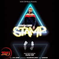 Stamp Aafat Gill mp3 song ringtone, Stamp Aafat Gill Ringtone Download - DjPunjab.Com.Mx