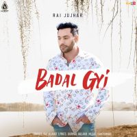 Badal Gyi Rai Jujhar mp3 song ringtone, Badal Gyi Rai Jujhar Ringtone Download - DjPunjab.Com.Mx