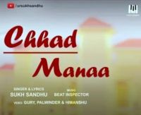 Chhad Manaa Sukh Sandhu mp3 song ringtone, Chhad Manaa Sukh Sandhu Ringtone Download - DjPunjab.Com.Mx