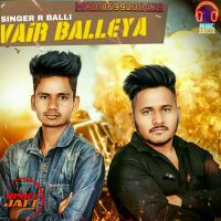 Vair Balleya R Balli mp3 song ringtone, Vair Balleya R Balli Ringtone Download - DjPunjab.Com.Mx