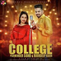 College Parminder Sidhu, Roohdeep Kaur mp3 song ringtone, College Parminder Sidhu, Roohdeep Kaur Ringtone Download - DjPunjab.Com.Mx