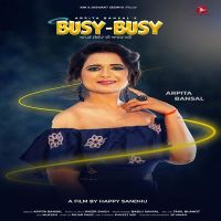 Busy Busy Arpita Bansal mp3 song ringtone, Busy Busy Arpita Bansal Ringtone Download - DjPunjab.Com.Mx