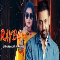 Ray Ban Gippy Grewal, Shipra Goyal mp3 song ringtone, Ray Ban Gippy Grewal, Shipra Goyal Ringtone Download - DjPunjab.Com.Mx