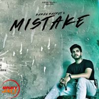 Mistake Karan Rajput mp3 song ringtone, Mistake Karan Rajput Ringtone Download - DjPunjab.Com.Mx