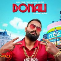Donali Cash Mann, Jasmeen Akhtar mp3 song ringtone, Donali Cash Mann, Jasmeen Akhtar Ringtone Download - DjPunjab.Com.Mx