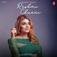 Reshmi Chunni Mannat Noor mp3 song ringtone, Reshmi Chunni Mannat Noor Ringtone Download - DjPunjab.Com.Mx