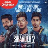 Rabb Wangu (Sikander 2) Jass Manak mp3 song ringtone, Rabb Wangu (Sikander 2) Jass Manak Ringtone Download - DjPunjab.Com.Mx