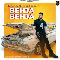 Behja Behja Karam Bajwa mp3 song ringtone, Behja Behja Karam Bajwa Ringtone Download - DjPunjab.Com.Mx