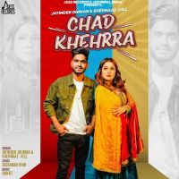 Chad Khehrra Jatinder Dhiman, Shehnaaz Gill mp3 song ringtone, Chad Khehrra Jatinder Dhiman, Shehnaaz Gill Ringtone Download - DjPunjab.Com.Mx