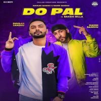 Do Pal Navaan Sandhu, Bakshi Billa mp3 song ringtone, Do Pal Navaan Sandhu, Bakshi Billa Ringtone Download - DjPunjab.Com.Mx