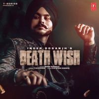 Death Wish Inder Dosanjh mp3 song ringtone, Death Wish Inder Dosanjh Ringtone Download - DjPunjab.Com.Mx