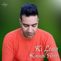 Ki Lena Kamal Heer mp3 song ringtone, Ki Lena Kamal Heer Ringtone Download - DjPunjab.Com.Mx