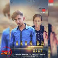 Akkh Da Vaar Deep Karan, Garz Mahajan mp3 song ringtone, Akkh Da Vaar Deep Karan, Garz Mahajan Ringtone Download - DjPunjab.Com.Mx