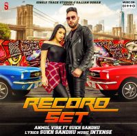 Record Set Anmol Virk mp3 song ringtone, Record Set Anmol Virk Ringtone Download - DjPunjab.Com.Mx