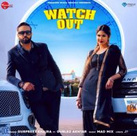 Watch Out Gurpreet Khaira, Gurlez Akhtar mp3 song ringtone, Watch Out Gurpreet Khaira, Gurlez Akhtar Ringtone Download - DjPunjab.Com.Mx