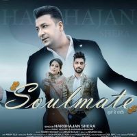 Soulmate Harbhajan Shera mp3 song ringtone, Soulmate Harbhajan Shera Ringtone Download - DjPunjab.Com.Mx