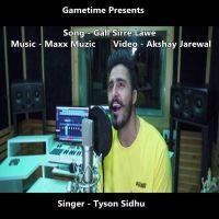 Gall Sirre Lawe Tyson Sidhu mp3 song ringtone, Gall Sirre Lawe Tyson Sidhu Ringtone Download - DjPunjab.Com.Mx