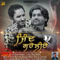 Jind Saheliye Singh Harmeet mp3 song ringtone, Jind Saheliye Singh Harmeet Ringtone Download - DjPunjab.Com.Mx
