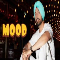 Mood Diljit Dosanjh mp3 song ringtone, Mood Diljit Dosanjh Ringtone Download - DjPunjab.Com.Mx