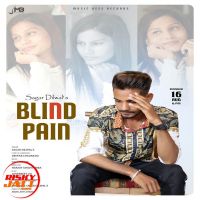 Blind Pain Sagar Dilwal mp3 song ringtone, Blind Pain Sagar Dilwal Ringtone Download - DjPunjab.Com.Mx