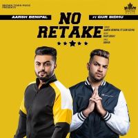 No Retake Aarsh Benipal mp3 song ringtone, No Retake Aarsh Benipal Ringtone Download - DjPunjab.Com.Mx