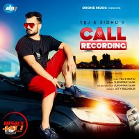 Call Recording Tej E Sidhu mp3 song ringtone, Call Recording Tej E Sidhu Ringtone Download - DjPunjab.Com.Mx