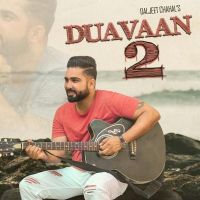Duavaan 2 Daljeet Chahal mp3 song ringtone, Duavaan 2 Daljeet Chahal Ringtone Download - DjPunjab.Com.Mx