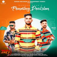Pending Decision Gurman Brar mp3 song ringtone, Pending Decision Gurman Brar Ringtone Download - DjPunjab.Com.Mx