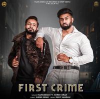 First Crime Harsimran mp3 song ringtone, First Crime Harsimran Ringtone Download - DjPunjab.Com.Mx
