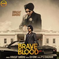 Brave Blood Virasat Sandhu mp3 song ringtone, Brave Blood Virasat Sandhu Ringtone Download - DjPunjab.Com.Mx