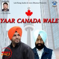 Yaar Canada Wale Harpreet Randhawa mp3 song ringtone, Yaar Canada Wale Harpreet Randhawa Ringtone Download - DjPunjab.Com.Mx