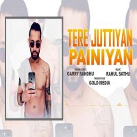 Tere Juttiyan Painiyan Garry Sandhu mp3 song ringtone, Tere Juttiyan Painiyan Garry Sandhu Ringtone Download - DjPunjab.Com.Mx