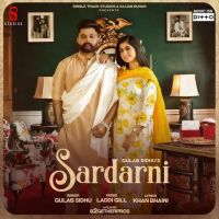 Sardarni Gulab Sidhu mp3 song ringtone, Sardarni Gulab Sidhu Ringtone Download - DjPunjab.Com.Mx